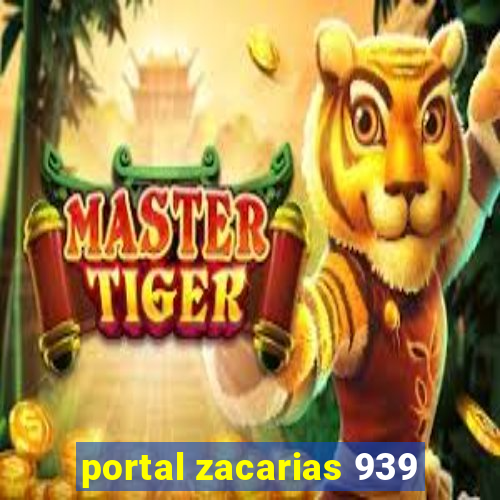 portal zacarias 939